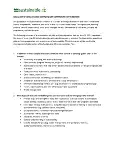 SUMMARY OF JOBS/JOB AND SUSTAINABILTY COMMUNITY CONVERSATION The purpose of the Sustainable DC initiative is to create a strategic framework and vision to make the District the greenest, healthiest, and most livable city