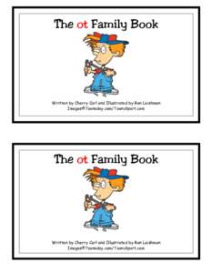 The ot Family Book  Written by Cherry Carl and Illustrated by Ron Leishman Images©Toonaday.com/Toonclipart.com  The ot Family Book