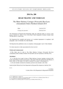 STATUTORY RULES OF NORTHERN IRELAND 2014 No. 200 ROAD TRAFFIC AND VEHICLES The Motor Hackney Carriages (Newcastle) Bye-Laws