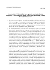Press release by the Informal Ecofin 14 May 2005 Memorandum of Understanding on co-operation between the Banking Supervisors, Central Banks and Finance Ministries of the European Union in Financial Crisis situations
