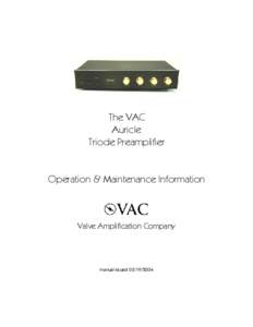 The VAC Auricle Triode Preamplifier Operation & Maintenance Information  Valve Amplification Company