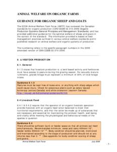 ANIMAL WELFARE ON ORGANIC FARMS GUIDANCE FOR ORGANIC SHEEP AND GOATS The ECOA Animal Welfare Task Force (AWTF) has reviewed the Canadian standards for organic production (CAN/CGSB[removed]Organic Production Systems G