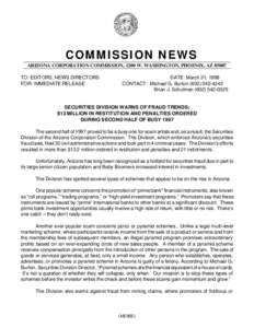 COMMISSION NEWS ARIZONA CORPORATION COMMISSION, 1200 W. WASHINGTON, PHOENIX, AZ[removed]TO: EDITORS, NEWS DIRECTORS FOR: IMMEDIATE RELEASE  DATE: March 31, 1998