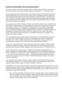 Resolution by Human Rights NGO on the Situation in Darfur We, the participants at the Forum on the participation of NGOs in the 46th Ordinary Session of the African Commission on Human and Peoples’ Rights held in Banju