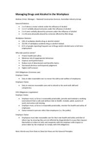 Managing Drugs and Alcohol in the Workplace Andrew Ermer, Manager – National Construction Services, Australian Industry Group General Statistics   