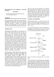 FRACTIONATION AND CHEMICAL ANALYSIS OF FINES John Mosbye1 1: The Norwegian Pulp and Paper Research Institute N-7491 Trondheim, Norway