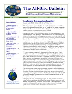 The All-Bird Bulletin Bird Conservation News and Information Fall / Winter 2011 Landscape Conservation In Action