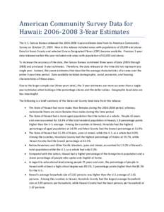 Poverty in the United States / Maui / Honolulu / Income in the United States / Hawaii locations by per capita income / Wailea-Makena /  Hawaii / Geography of the United States / Hawaii / United States