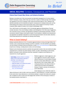 May[removed]In Brief SOCIAL BULLYING: Correlates, Consequences, and Prevention Victoria Stuart-Cassel, Mary Terzian, and Catherine Bradshaw Bullying is considered one of the most prevalent and potentially damaging forms of