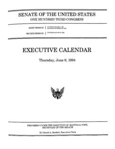 SENATE OF THE UNITED STATES ONE HUNDRED THIRD CONGRESS FIRST S ESSION { SECOND SESSION {  CONVENED JANUARY 6, 1993