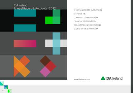 IDA Ireland Annual Report & Accounts | 2012 CHAIRMAN AND CEO OVERVIEW | 02 STATISTICS | 05 CORPORATE GOVERNANCE | 08