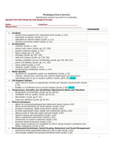 Washington State University Institutional Animal Care and Use Committee Aquatic Animal Housing and Support Areas Date:_______________ Location:______________________ Observers:____________________________________________