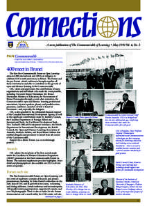 A news publication of The Commonwealth of Learning  May 1999 Vol. 4, No. 2 TTHE OMMONWEALTH Ooff LLEARNING HE C COMMONWEALTH EARNING