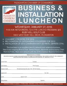 PLEASANTON CHAMBER OF COMMERCE  BUSINESS & INSTALLATION LU N C H E O N WEDNESDAY, JANUARY 27, 2016