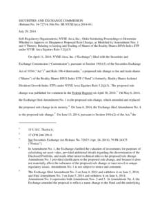 SECURITIES AND EXCHANGE COMMISSION (Release No[removed]; File No. SR-NYSEArca[removed]July 29, 2014 Self-Regulatory Organizations; NYSE Arca, Inc.; Order Instituting Proceedings to Determine Whether to Approve or Disap