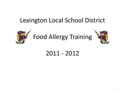 Lexington Local School District Food Allergy Training[removed]