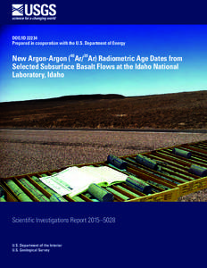 Radiometric dating / Idaho National Laboratory / Snake River Plain / Naval Reactors Facility / Idaho Falls /  Idaho / Snake River / Big Southern Butte / Big Lost River / Geology / Idaho / Geography of the United States / Argon–argon dating