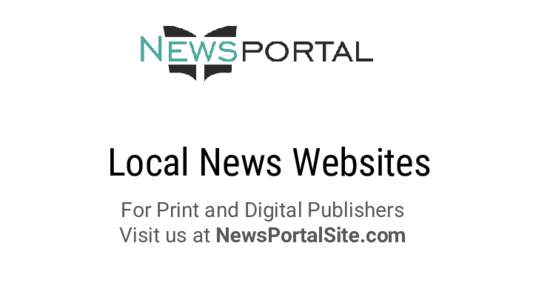 Local News Websites For Print and Digital Publishers Visit us at NewsPortalSite.com Finish Levels Finish 1 -> example: