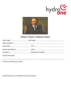 William Peyton Hubbard Award FIRST NAME: ________________________ LAST NAME: _______________________________________ HOME ADDRESS: _______________________________________________________________________ TELEPHONE: ______