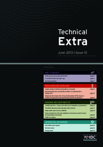 Technical  Extra June 2013 | Issue 10  In this issue:
