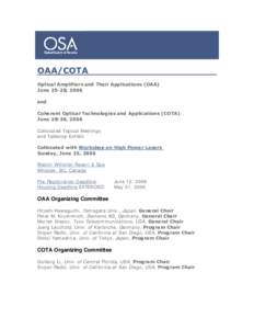 OAA/COTA Optical Amplifiers and Their Applications (OAA) June 25-28, 2006 and Coherent Optical Technologies and Applications (COTA) June 28-30, 2006