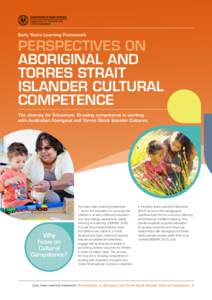 Early Years Learning Framework  Perspectives on ABORIGINAL AND TORRES STRAIT ISLANDER CULTURAL