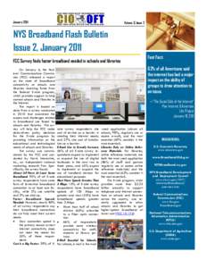 January[removed]Volume 3, Issue 2 NYS Broadband Flash Bulletin Issue 2, January 2011