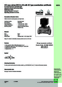 2/2-way valves DN 8 to 25 with EC type examination certificatefor neutral gaseous and liquid fuels Solenoid actuated with forced lifting