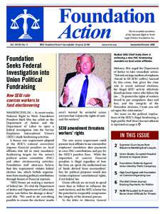 Foundation Action The bi-monthly newsletter of the National Right to Work Legal Defense Foundation, Inc.