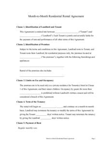 Month-to-Month Residential Rental Agreement  Clause 1. Identification of Landlord and Tenant This Agreement is entered into between _____________________ (“Tenant”) and ___________________ (“Landlord”). Each Tena