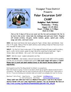 Voyageur Trace District Presents Polar Excursion DAY CAMP Hodgkins’ Park District