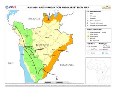 BURUNDI: MAIZE PRODUCTION AND MARKET FLOW MAP Key Market Centers Retail Ruhehe