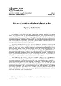 World Health Organization / Industrial hygiene / Basic Occupational Health Services / Occupational safety and health / WHO global action plan / Public health / Health / Health promotion / Health policy