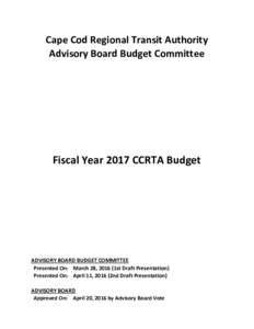 Cape Cod Regional Transit Authority Advisory Board Budget Committee Fiscal Year 2017 CCRTA Budget  ADVISORY BOARD BUDGET COMMITTEE