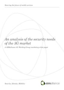 Mobile telecommunications / 5G / Technology forecasting / Computer network security / Next Generation Mobile Networks / Security / Authentication / Computer security / Hotspot / Password / Electronic authentication / Wireless security