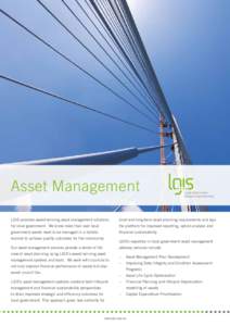 Asset Management LGIS provides award-winning asset management solutions short and long-term asset planning requirements and lays  for local government. We know more than ever local