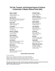 The Fate, Transport, and Ecological Impacts of Airborne Contaminants in Western National Parks (USA) Dixon H. Landers Howard E. Taylor