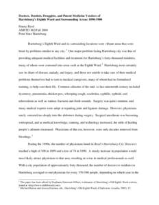 Doctors, Dentists, Druggists, and Patent Medicine Vendors of Harrisburg’s Eighth Ward and Surrounding Areas: [removed]Danny Byrd AMSTD 482/Fall 2004 Penn State Harrisburg Harrisburg’s Eighth Ward and its surrounding