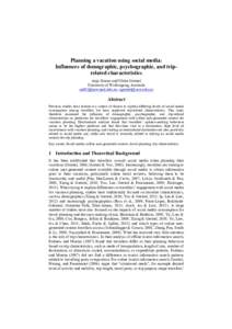 Planning a vacation using social media: Influences of demographic, psychographic, and triprelated characteristics Anja Simms and Ulrike Gretzel University of Wollongong, Australia , .a