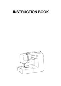 INSTRUCTION BOOK  IMPORTANT SAFETY INSTRUCTIONS This appliance is not intended for use by persons (including children) with reduced physical, sensory or mental capabilities, or lack of experience and knowledge, unless t