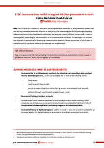 Toolkit draft for piloting  ECDC communication toolkit to support infection prevention in schools Focus: Gastrointestinal diseases Toolkit: Key messages Note: This list provides a variety of messages indicating what gast