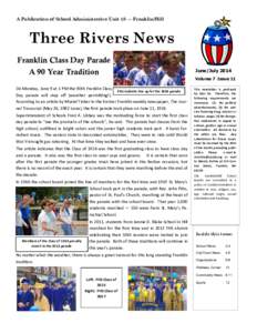 A Publication of School Administrative Unit 18 — Franklin/Hill  Three Rivers News Franklin Class Day Parade A 90 Year Tradition