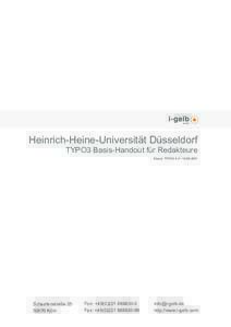 Heinrich-Heine-Universität Düsseldorf  TYPO3 Basis-Handout für Redakteure Stand: TYPO3 4.5 • Schaafenstraße 25