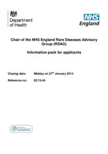Chair of the NHS England Rare Diseases Advisory Group (RDAG) Information pack for applicants Closing date: