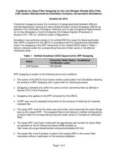 Conditions for Spare Filter Swapping for the Low Nitrogen Dioxide (NO2) Filter (LNF) System Manufactured by Donaldson Company, Incorporated (Donaldson) October 28, 2013 Component swapping means the movement of designated