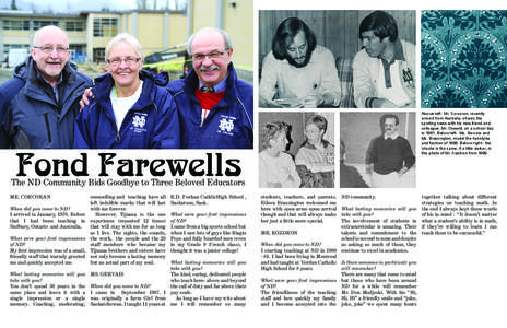 Above left: Mr. Corcoran, recently arrived from Australia, shares the sporting news with his new friend and colleague, Mr. Oswald, on a school day in[removed]Below left: Ms. Gervais and Ms. Brassington, model the hairstyle