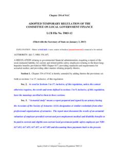 Chapter 354 of NAC  ADOPTED TEMPORARY REGULATION OF THE COMMITTEE ON LOCAL GOVERNMENT FINANCE LCB File No. T003-12 (Filed with the Secretary of State on January 3, 2013)