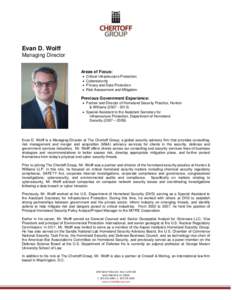 Evan D. Wolff Managing Director Areas of Focus:   