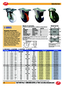 Medium-Duty Casters  Options & Accessories See Page 8 for complete specifications, availability and ordering information