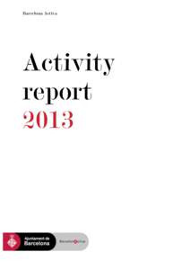 Barcelona Activa  Activity report 2013